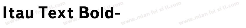 Itau Text Bold字体转换